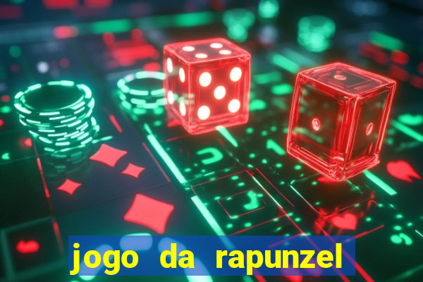 jogo da rapunzel enrolados: problema em dobro